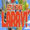 Let＇s Find Larry手机版中文版  v1.0 